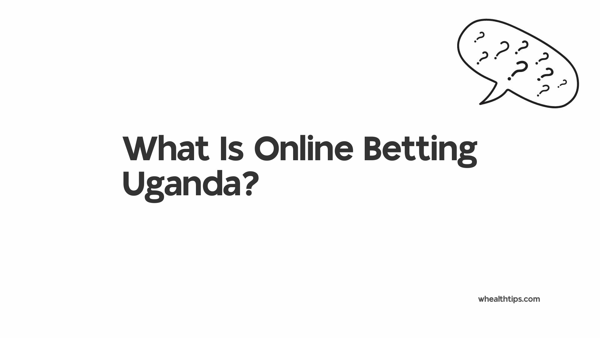 What Is Online Betting Uganda?